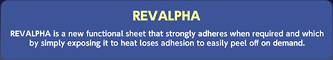 REVALPHA 是一种新型多功能胶带，不仅具有较强的粘合力，而且加热时粘性会降低，因此可以在需要时轻松剥离。